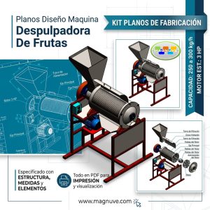 Planos Diseño Maquina Despulpadora De Frutas